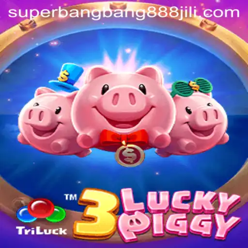 Discover the Exciting World of 3LUCKYPIGGY: Featuring SuperBangBang888