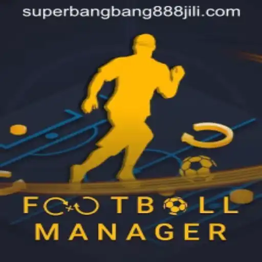 The Ultimate Guide to FootballManager and the Exciting World of SuperBangBang888