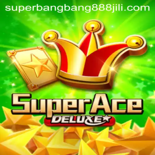 The Exciting World of SuperAceDeluxe and the Rising Trend of SuperBangBang888