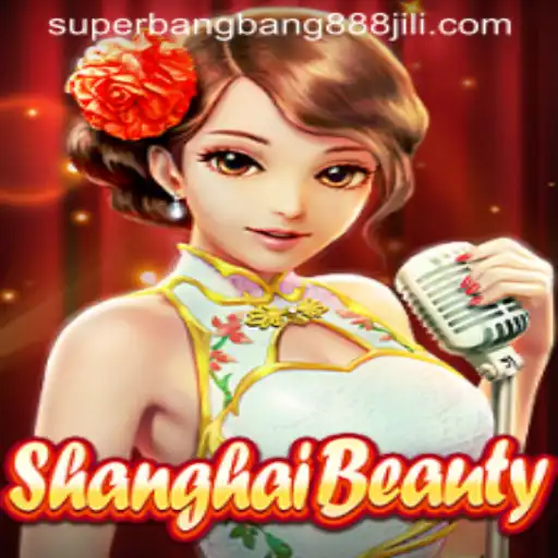 Discover the Thrilling World of ShanghaiBeauty and SuperBangBang888